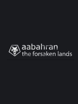 Aabahran: The Forsaken Lands