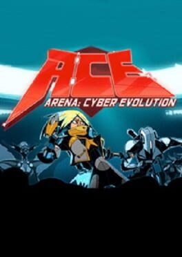 ACE Arena: Cyber Evolution