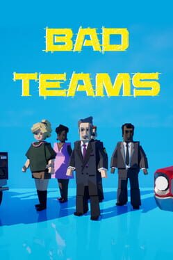 Bad Teams cover