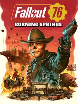 Fallout 76: Burning Springs cover