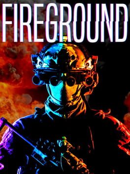 Fireground