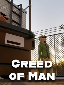 Greed of Man