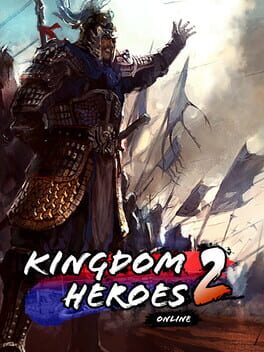 Kingdom Heroes 2