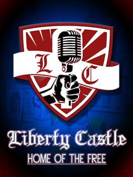 Liberty Castle: Home of the Free cover art