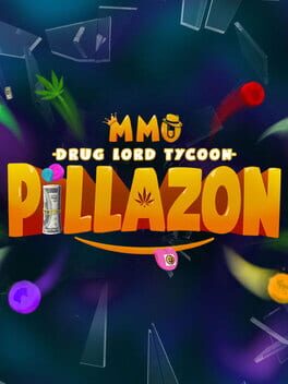 Pillazon: MMO Drug Lord Tycoon