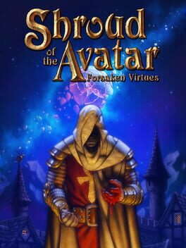 Shroud of the Avatar: Forsaken Virtues