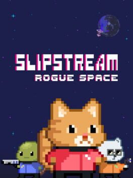 Slipstream: Rogue Space