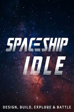 Spaceship Idle: Design, Build, Explore & Battle cover