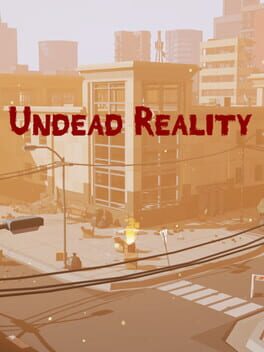 Undead Reality