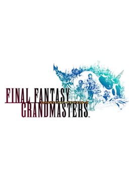 Final Fantasy Grandmasters cover